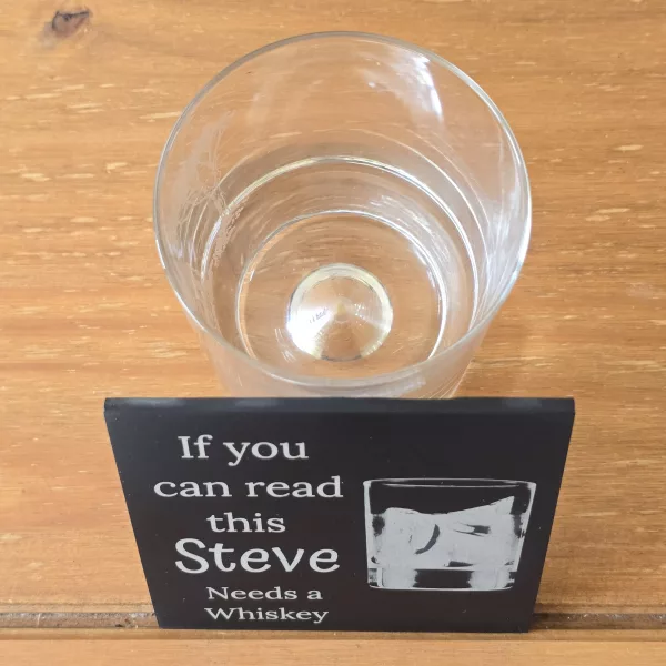 Personalised Slate Coaster - If you can read this "Your Name" needs a Whiskey - Image 6