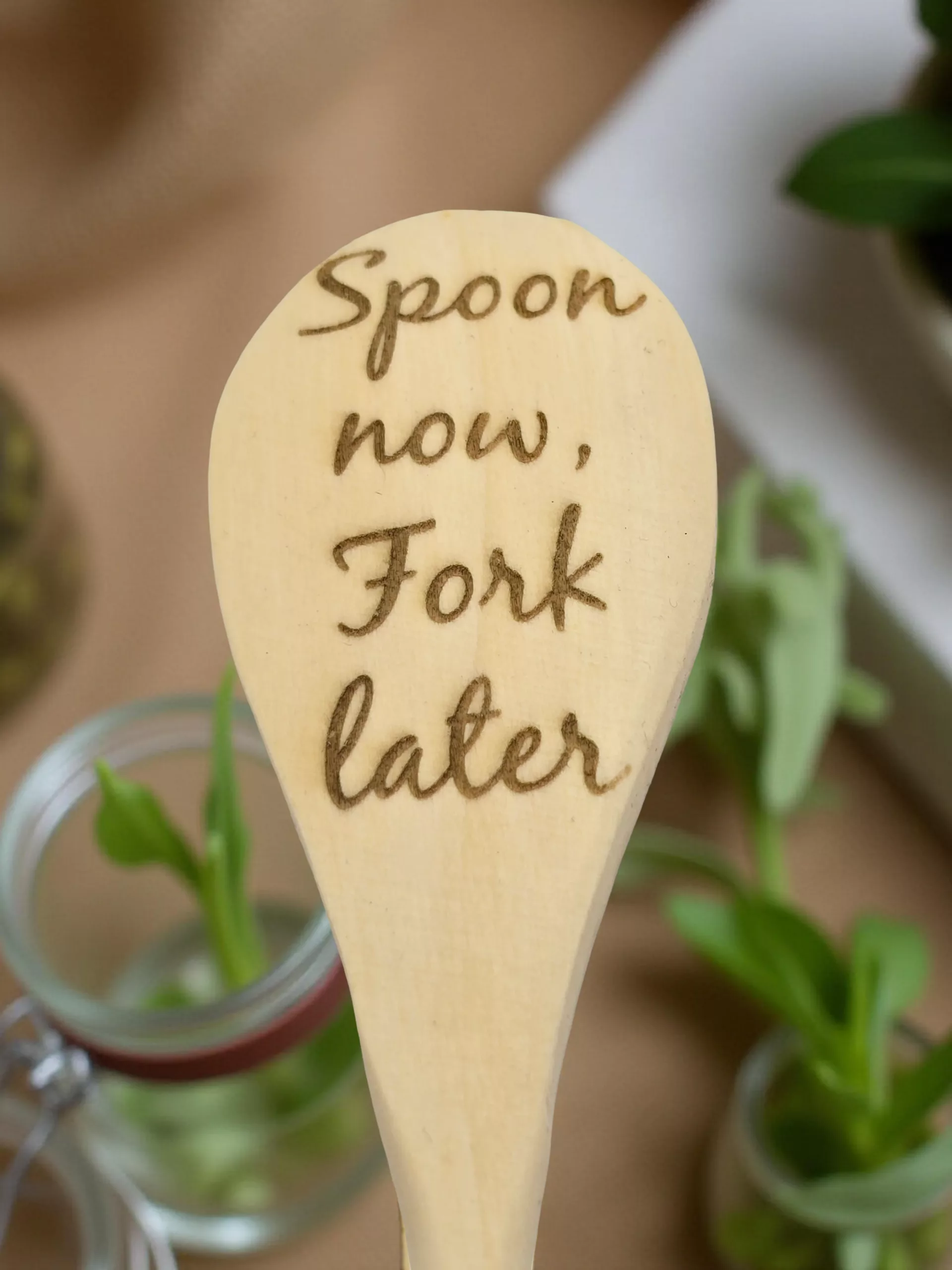 spoon now fork later wooden spoon
